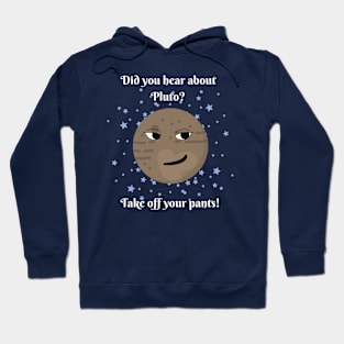 Did you hear about Pluto? Light Font Hoodie